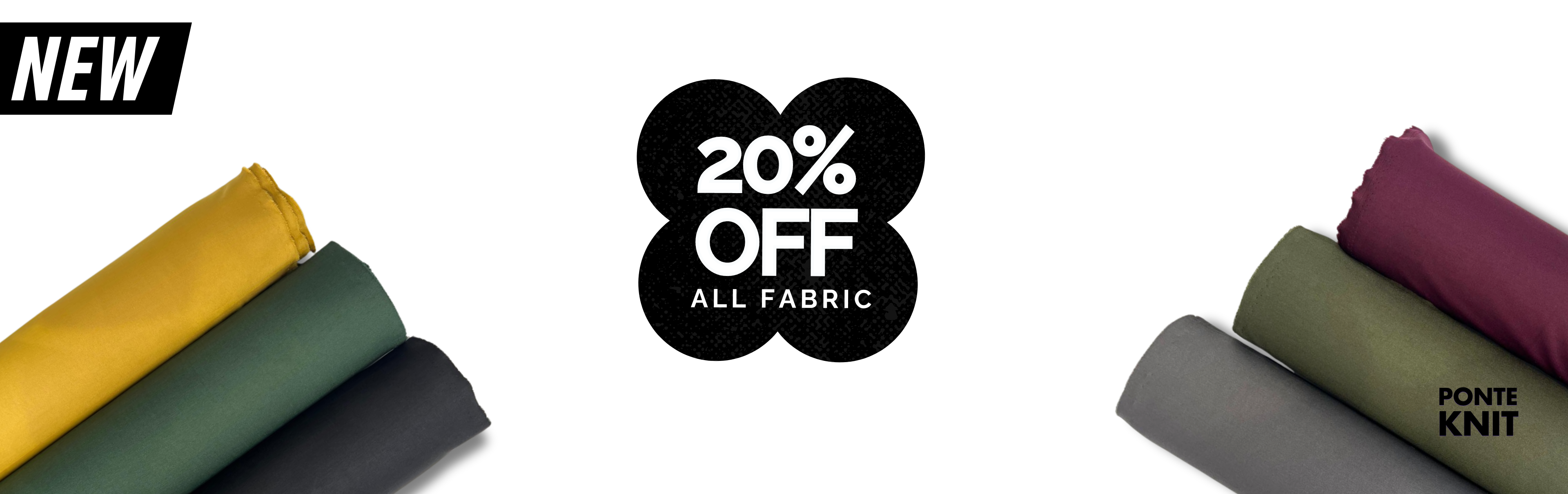 20% Off All Fabric - New Ponte Knit Collection